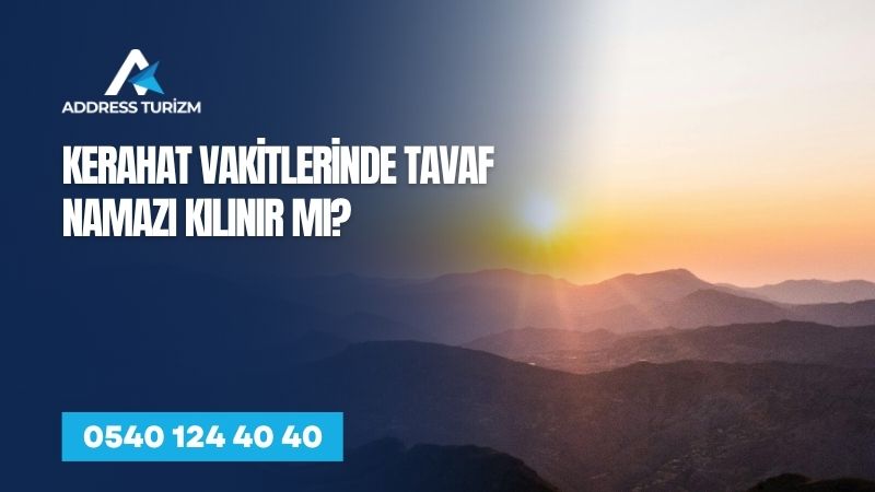kerahat-vakitlerinde- tavaf-namazı-kılınır-mı